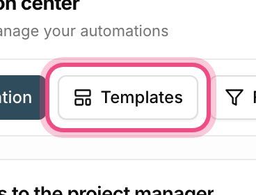 Automation templates